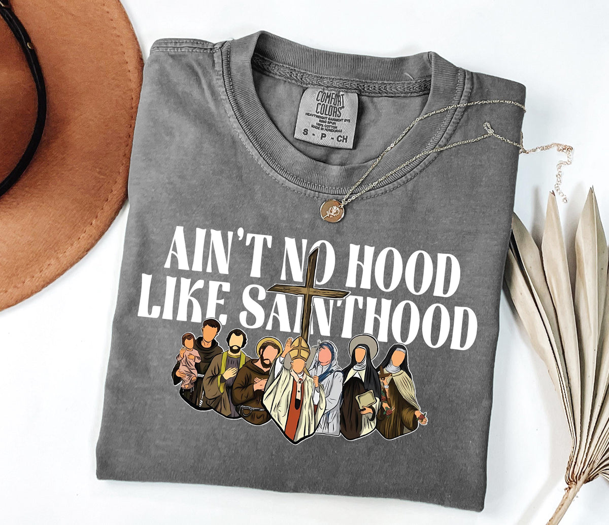 Ain't No Hood Like Sainthood Comfort Colors® Shirt, Funny Christian T-Shirt, Christian Cross Crewneck, Jesus Lover Gift, Faith Based Tee
