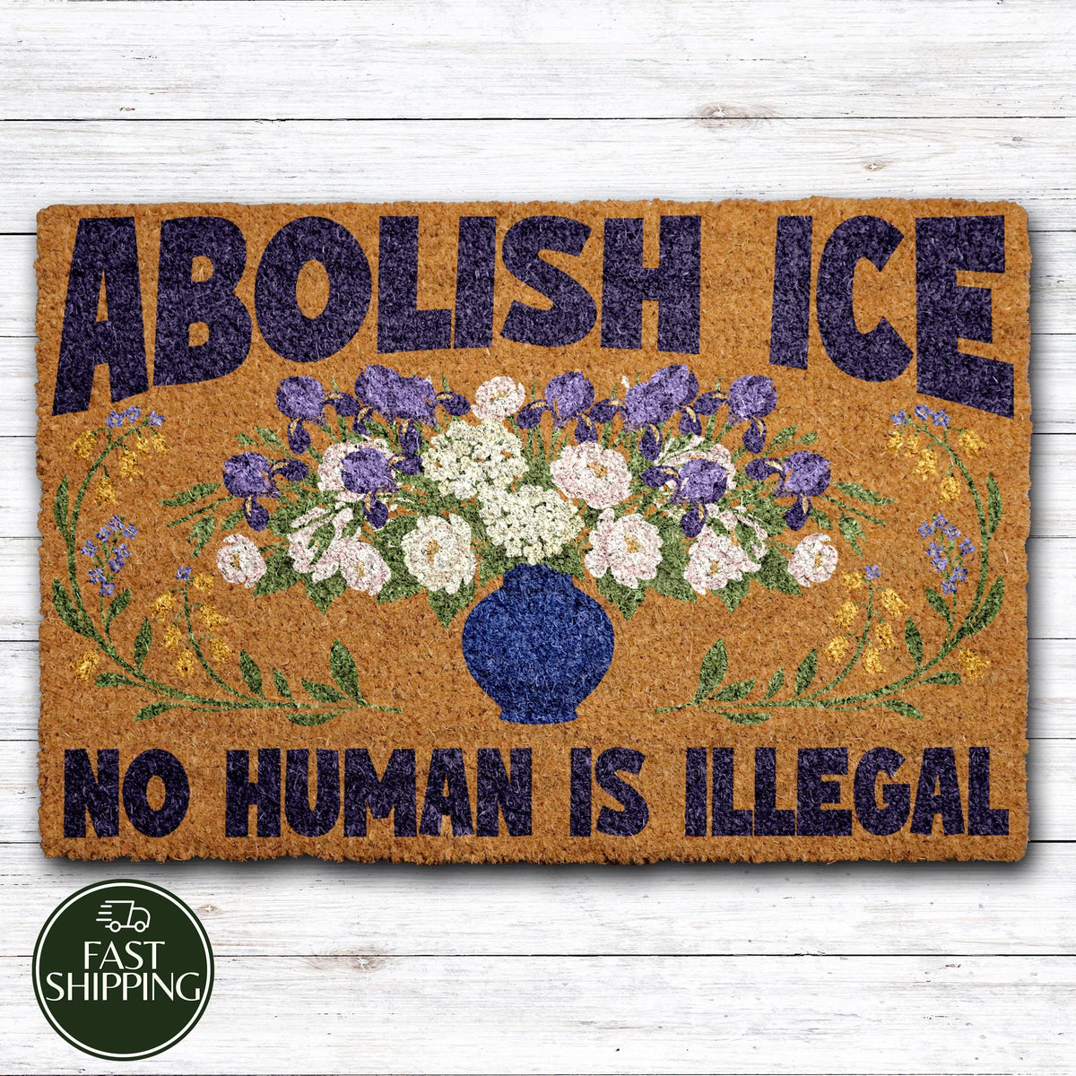 Abolish ICE No Human Is Illegal Doormat, Humanist Saying Welcome Mat, Floral Political Doormat