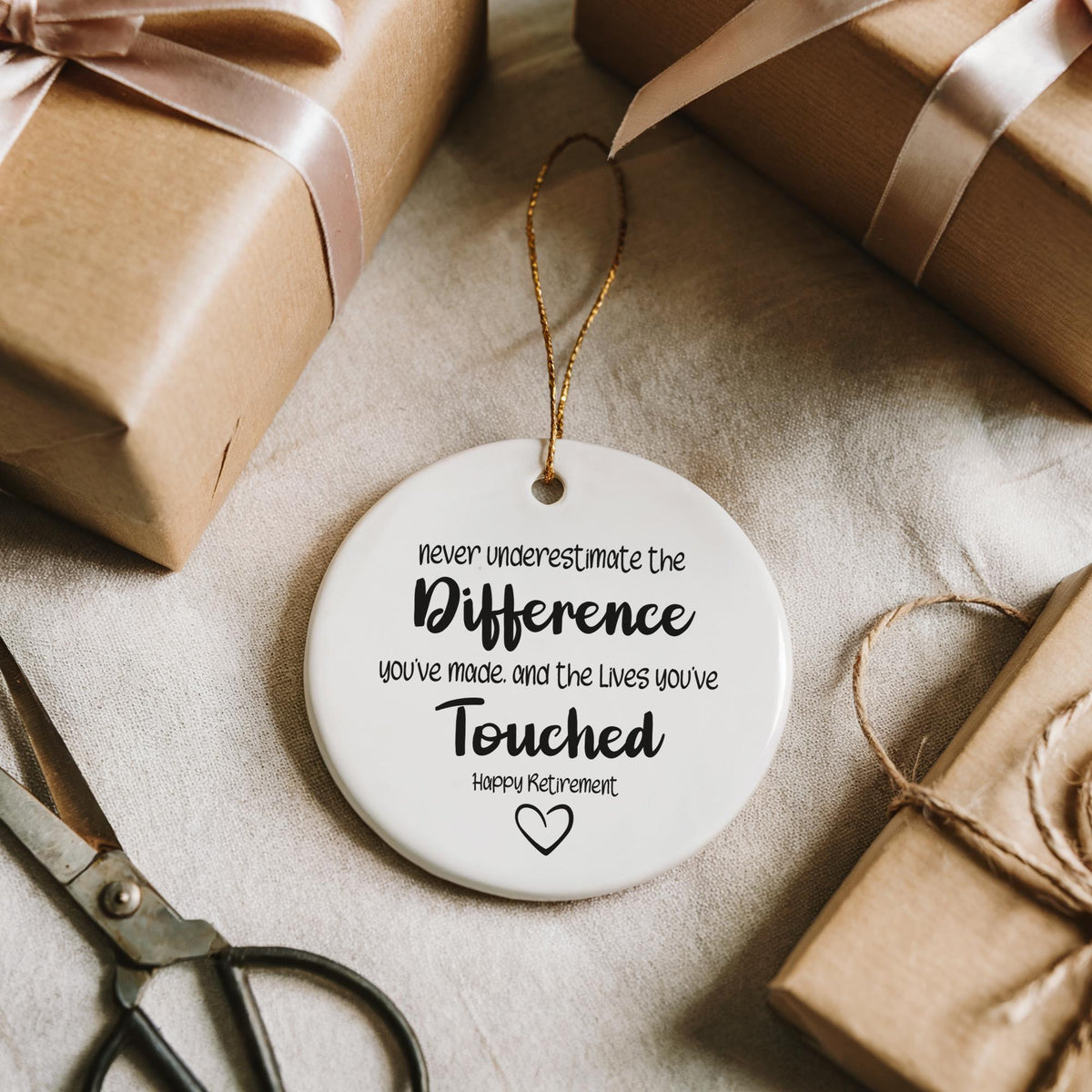 Never Underestimate The Difference You've Made Keepsake, Happy Retirement Ceramic Ornament