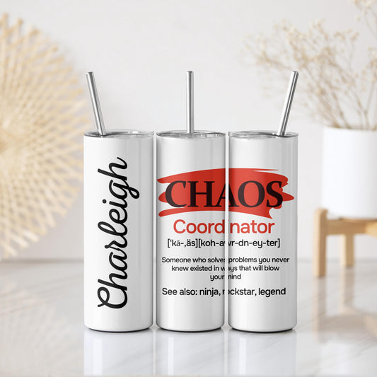 Personalized Chaos Coordinator Tumbler With Straw, Funny Grade Teacher Coffee Tumbler