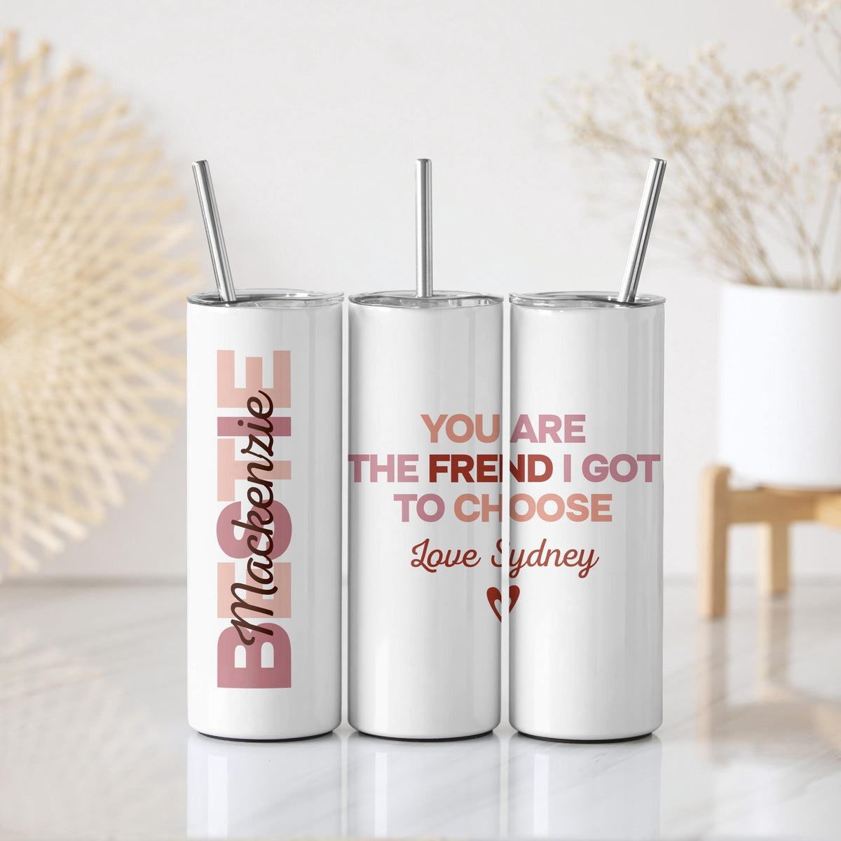 You Are The Friend I Got To Choose Coffee Tumbler, Personalized Besties Name Cup