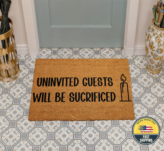 Uninvited Guests Will Be Sacrificed Funny Doormat, Pagan Outdoor Welcome Mat