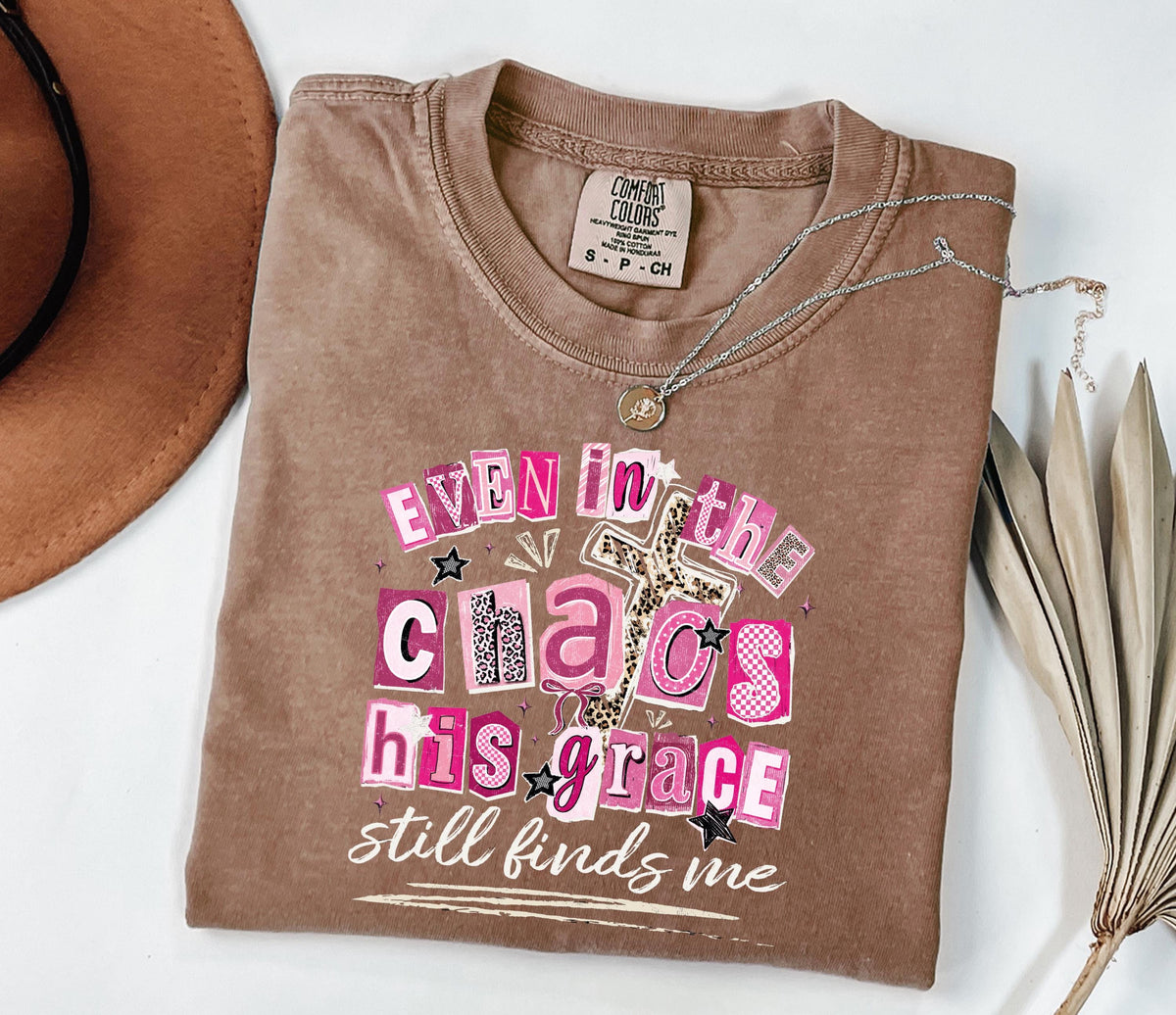 Comfort Colors® Even in the Chaos His Grace Finds Me Shirt, Bible Verse T-shirt, Christian Cross Tee