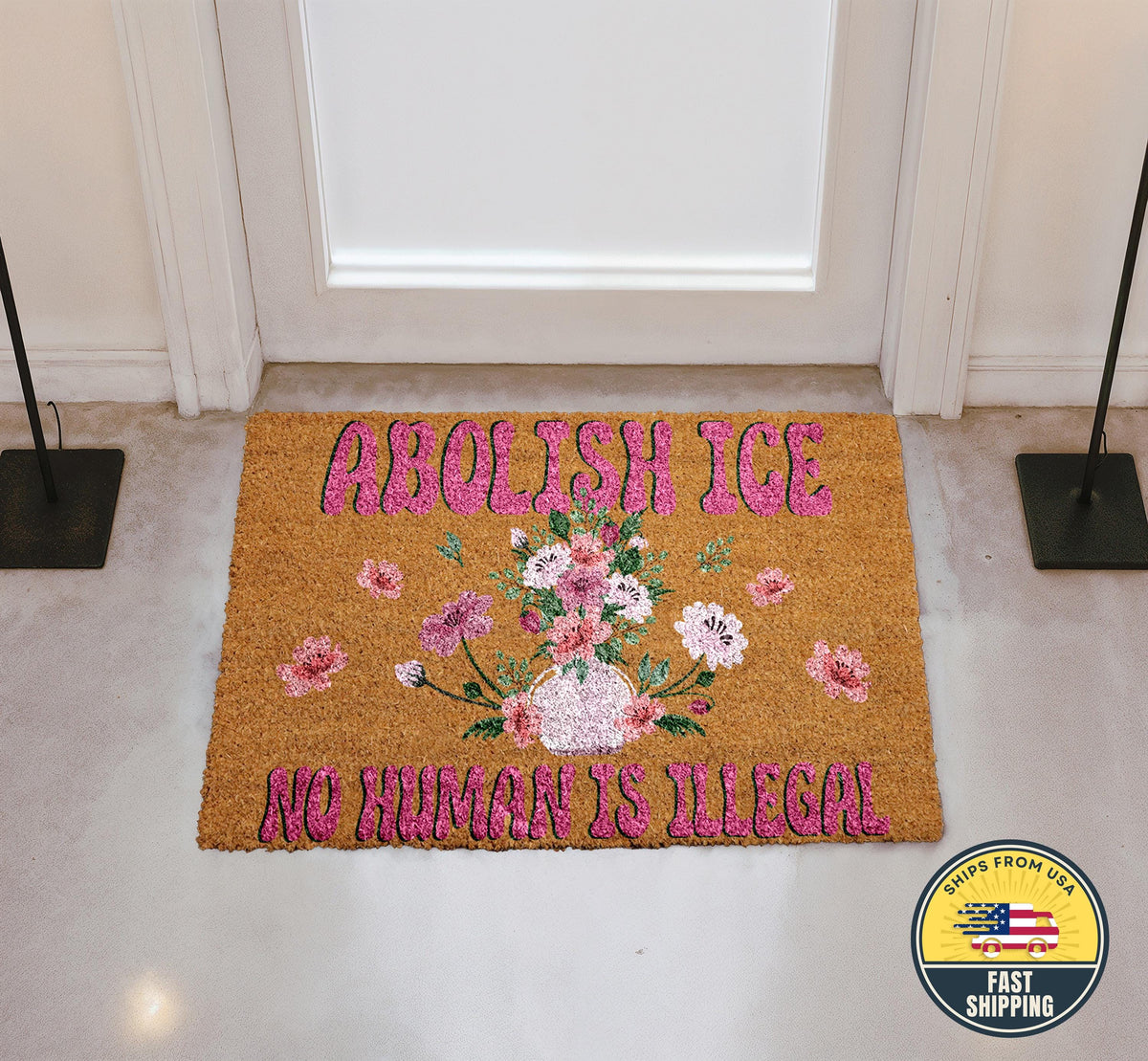 Abolish ICE Doormat, No Human Is Illegal Door Mat, Political Awareness Doormat
