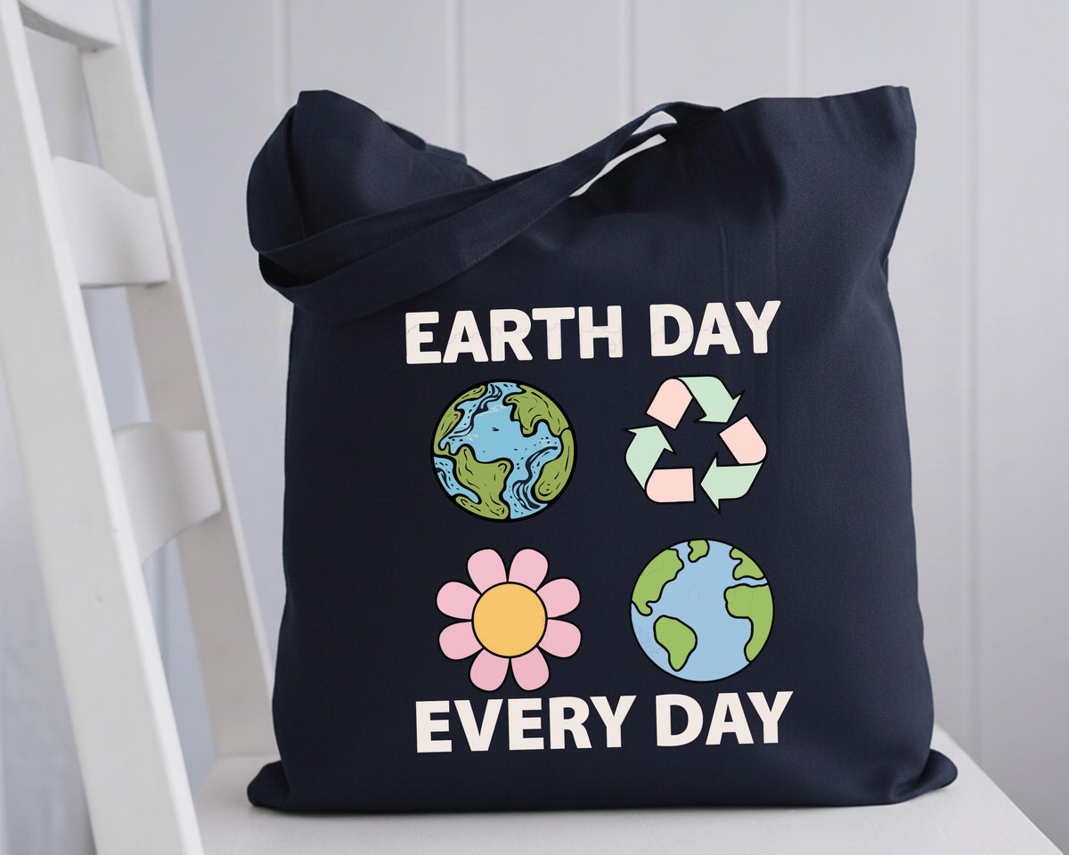 Earth Day Tote Bag, Earth Day Every Day Tote, Environmental Gift Tote Bag