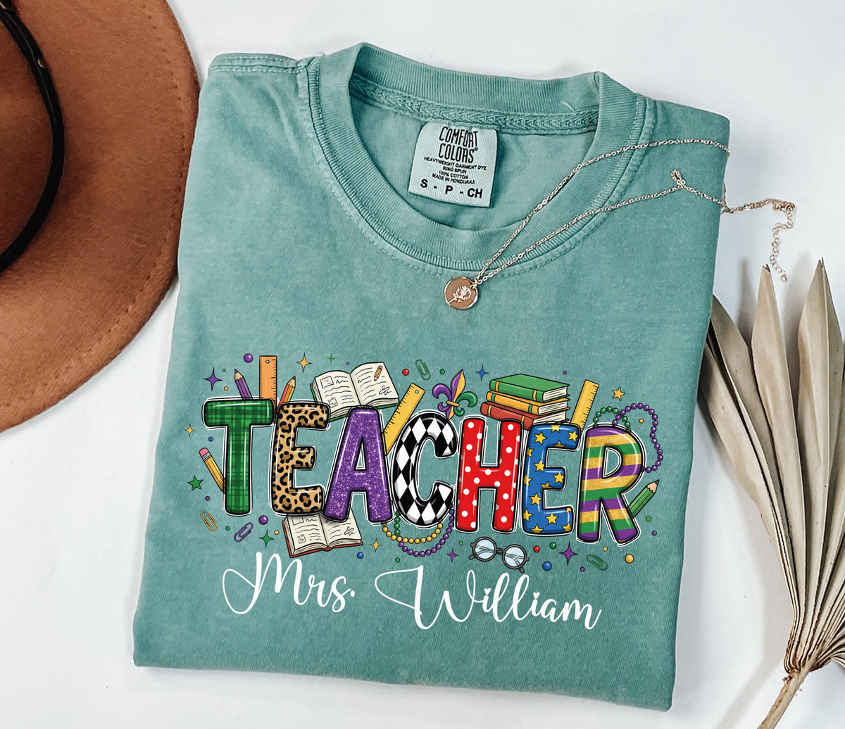 Comfort Colors® Personalized Teacher Mardi Gras Shirt, Custom Name Teacher Mardi Gras Carnival Shirt, New Orleans T-Shirt, Teacher Tees