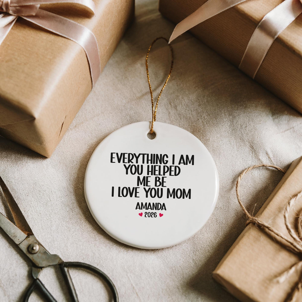 Personalized Everything I am You Helped Me Be Ornament, Sentimental I Love You Mom Keepsake