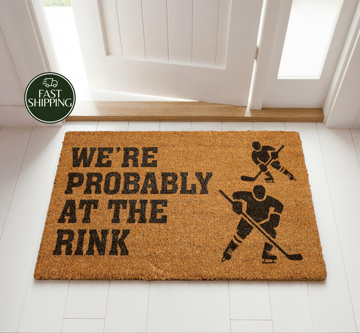We're Probably At The Rink Welcome Mat, Hockey Family Doormat, Sports Fan Housewarming Gift