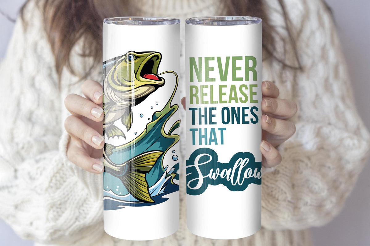 Never Release The Ones That Swallow Cup, Adult Humor Fisherman Coffee Tumbler