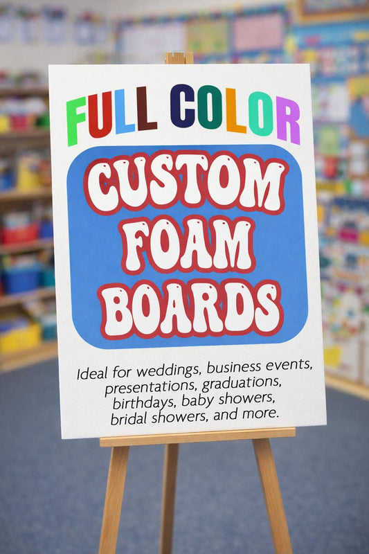 Custom Full Color Foam Board Sign, Event Wedding Business Display Poster