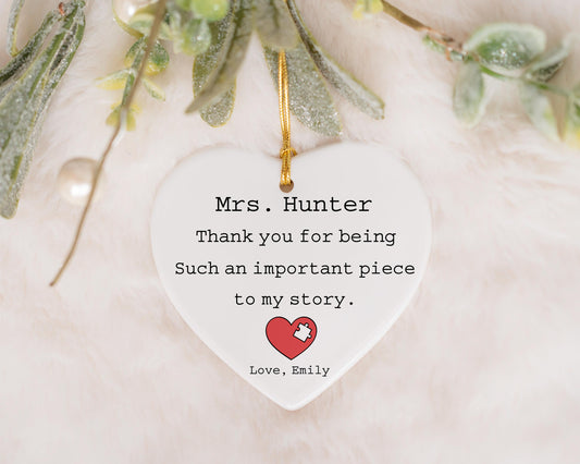 Thank You For Being Such An Important Piece To My Story Ornament