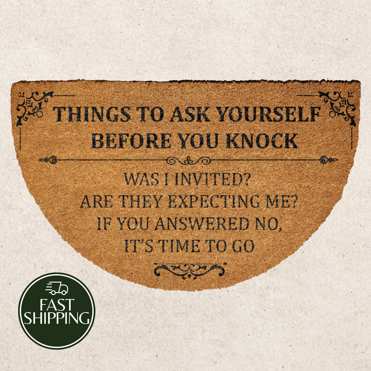 Things To Ask Yourself Before You Knock Doormat, Sarcastic Entryway Mat