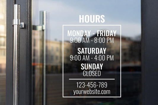 Custom Business Hours Window Decal, Store Front Vinyl Sign