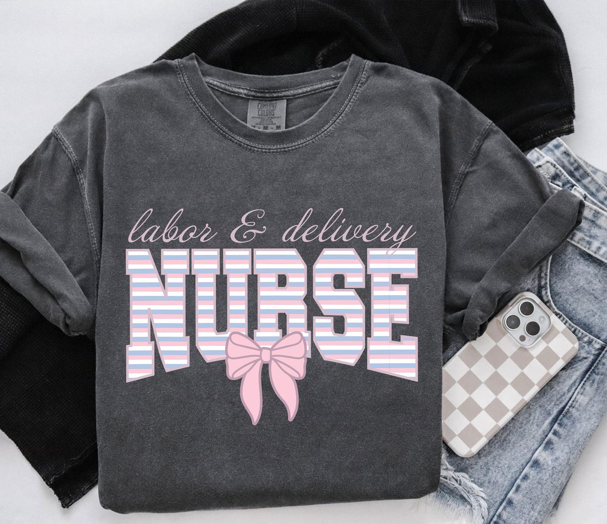 Comfort Colors® Labor and Delivery Nurse Shirt, Coquette Bow Nursing Tee, Nurse Week Gift