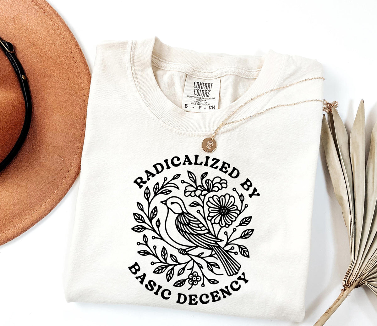 Radicalized by Basic Decency Bird Graphic Shirt