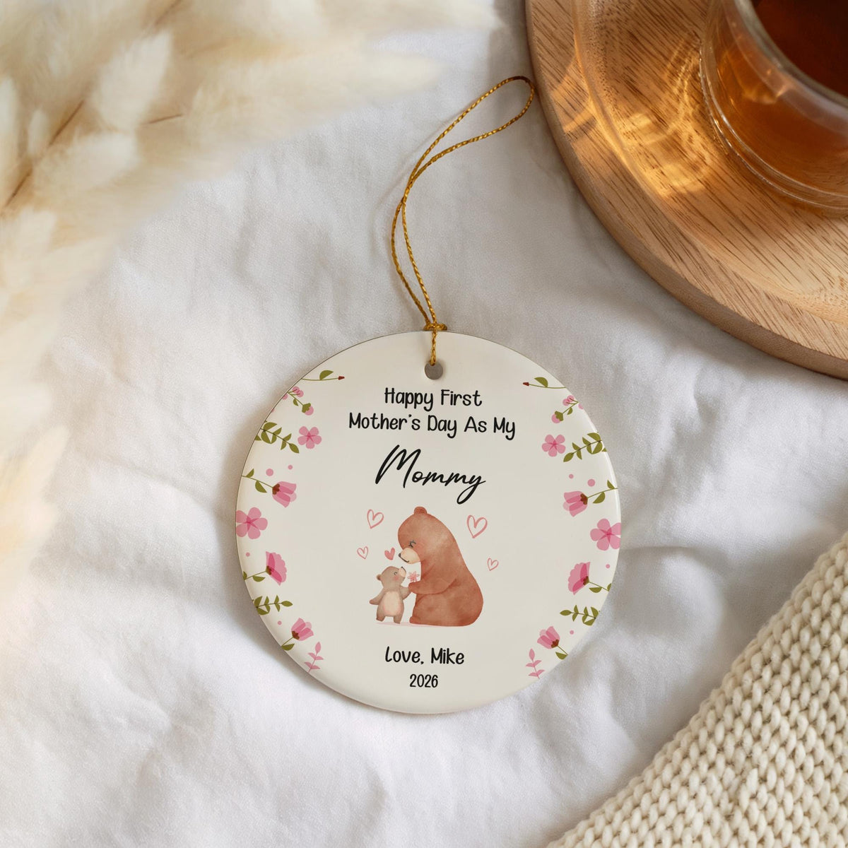 Custom Happy First Mother's Days As My Mommy Ornament, First Mothers Day Ceramic Ornament