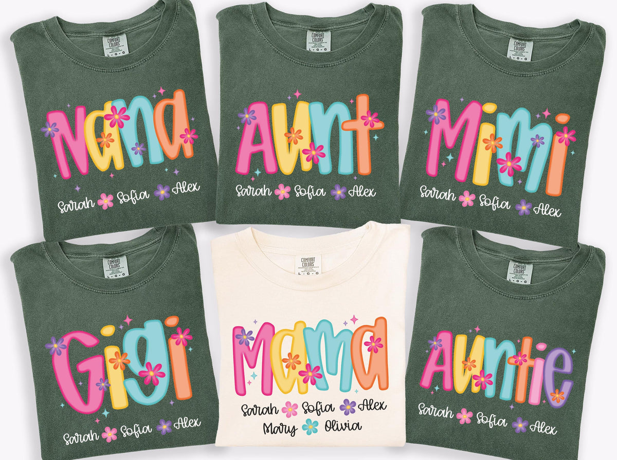 Comfort Colors® Personalized Floral Mama Shirt, Colorful Grandma & Aunt T-Shirts, Mother's Day Gift