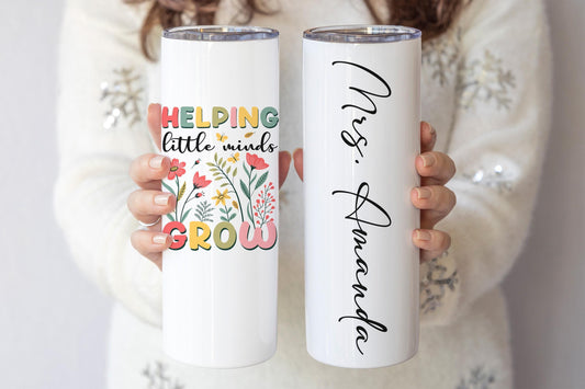 Custom Helping Little Minds Grow Floral Tumbler, Personalized Tumbler Gift for Teacher