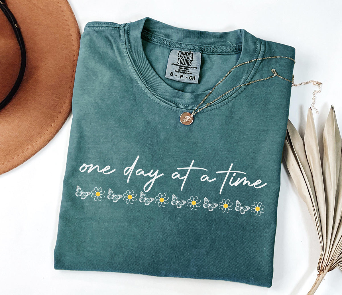 Comfort Colors® One Day at a Time Shirt, Motivational Tee, Be Positive Tees, Inspirational Gift