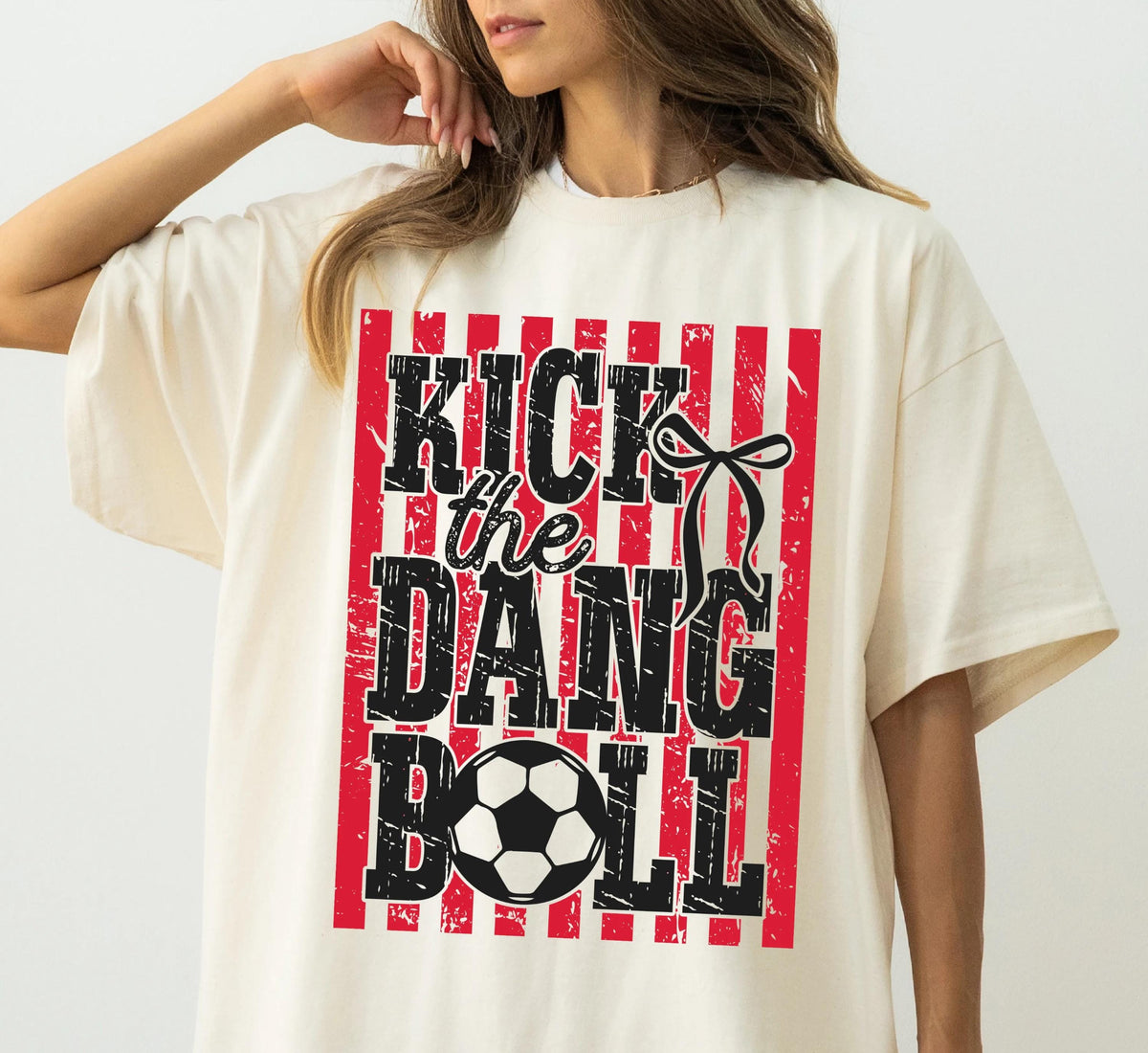 Comfort Colors® Kick the Dang Ball Shirt, Football Fan Tee, Football Lover Women Gift