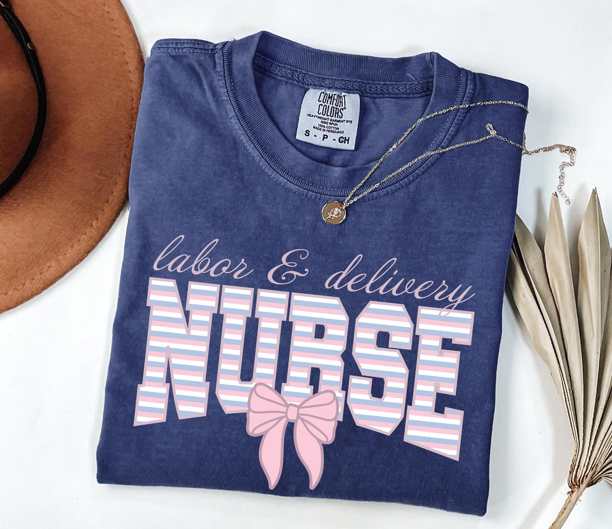 Comfort Colors® Labor and Delivery Nurse Shirt, Coquette Bow Nursing Tee, Nurse Week Gift