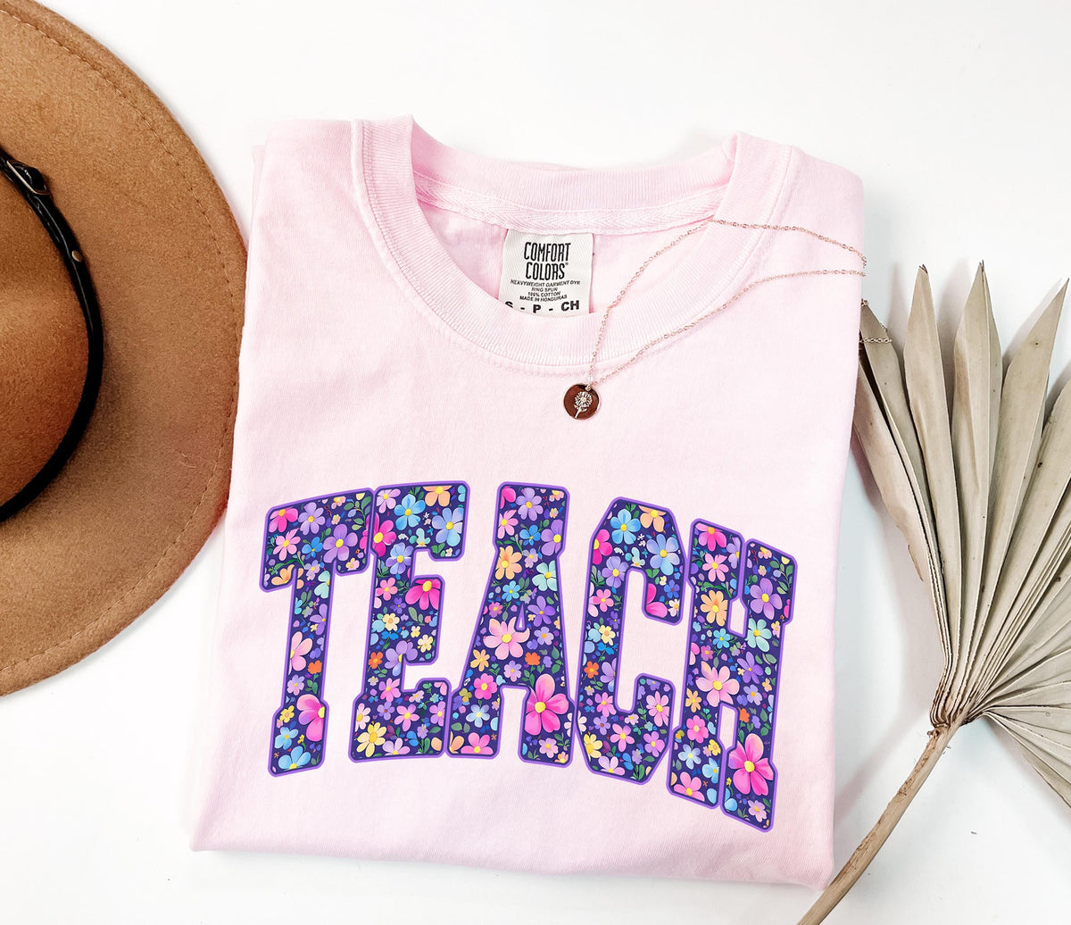 Comfort Colors® Floral Teach T-Shirt, Teacher Appreciation Tee, Teacher Summer Gift