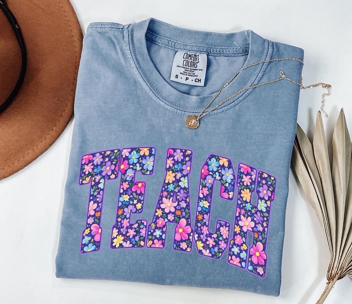 Comfort Colors® Floral Teach T-Shirt, Teacher Appreciation Tee, Teacher Summer Gift
