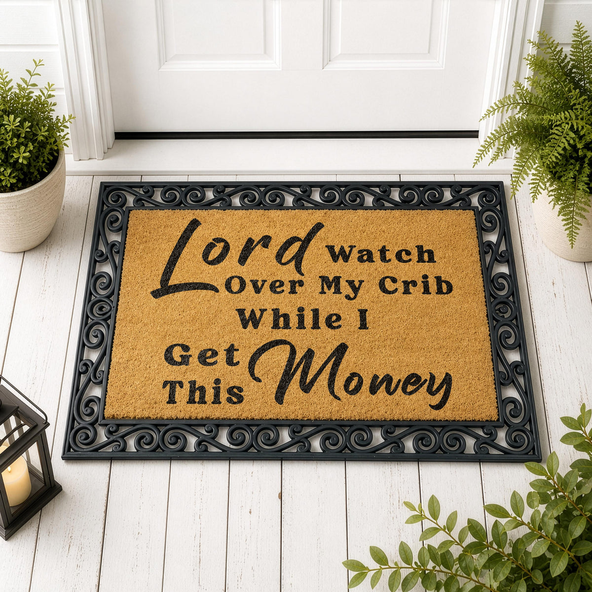 Lord Watch Over My Crib While I Get This Money Doormat, Interchangeable Hip Hop Welcome Mat