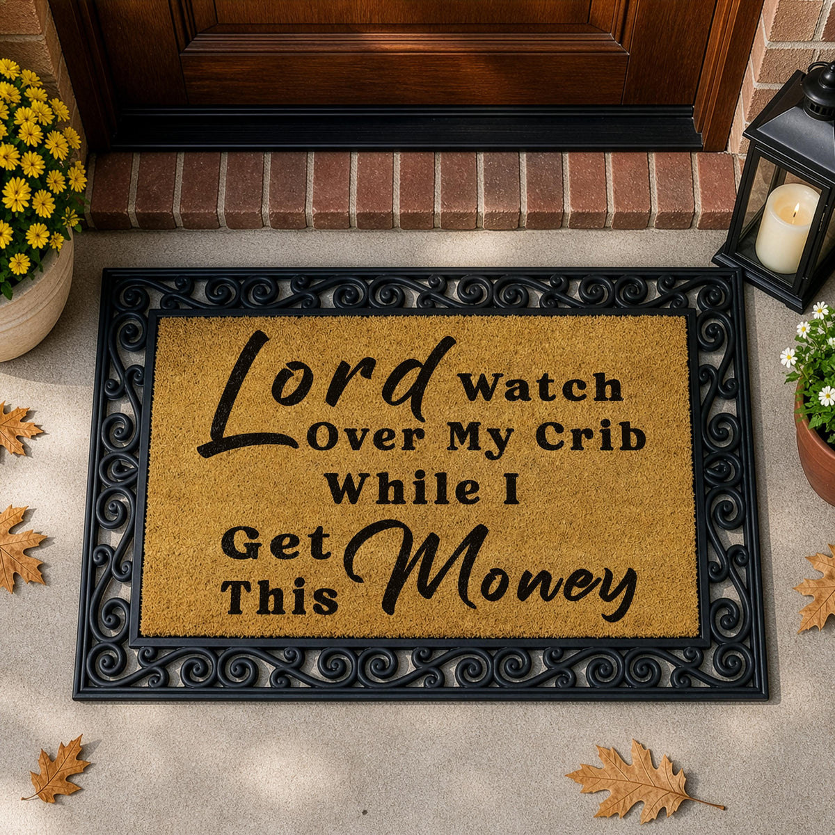 Lord Watch Over My Crib While I Get This Money Doormat, Interchangeable Hip Hop Welcome Mat