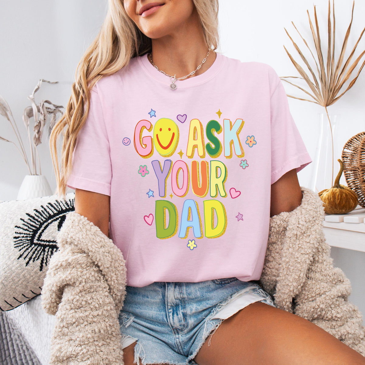 Comfort Colors® Go Ask Your Dad Shirt, Funny Parents Gift Tees, Striped Mother's Day Gift