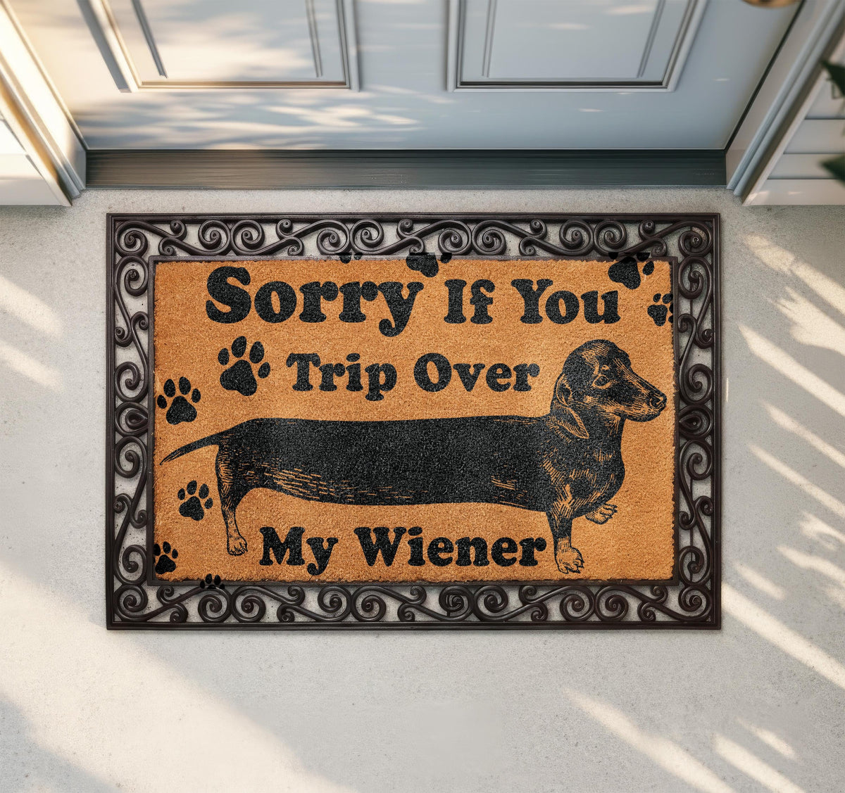 Sorry If You Trip Over My Wiener Doormat, Funny Dog Welcome Mat, Pet Lover Housewarming Gift, Front Door Coir Rug, Dogs Mom Porch Decor