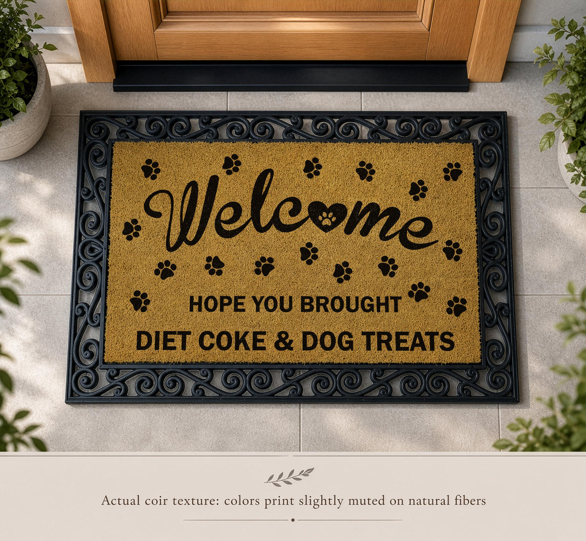 Hope You Brought Diet Coke and Dog Treats Non-Slip Doormat