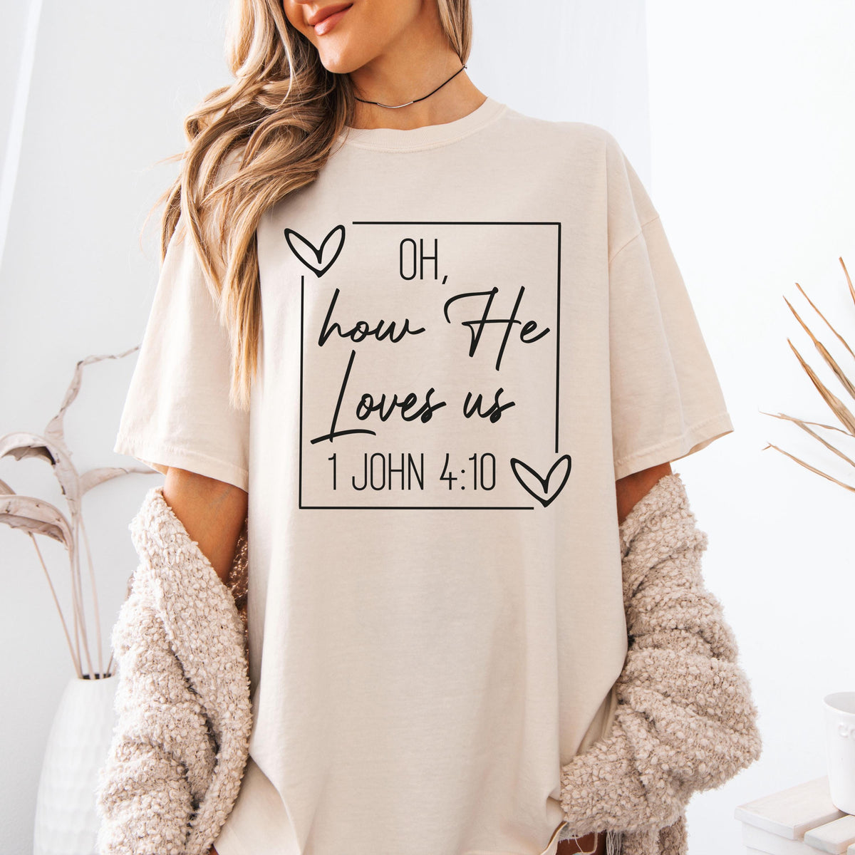 Comfort Colors® Oh How He Loves Us Shirt, Faith Based T-shirt, Bible Verse Gift Tee