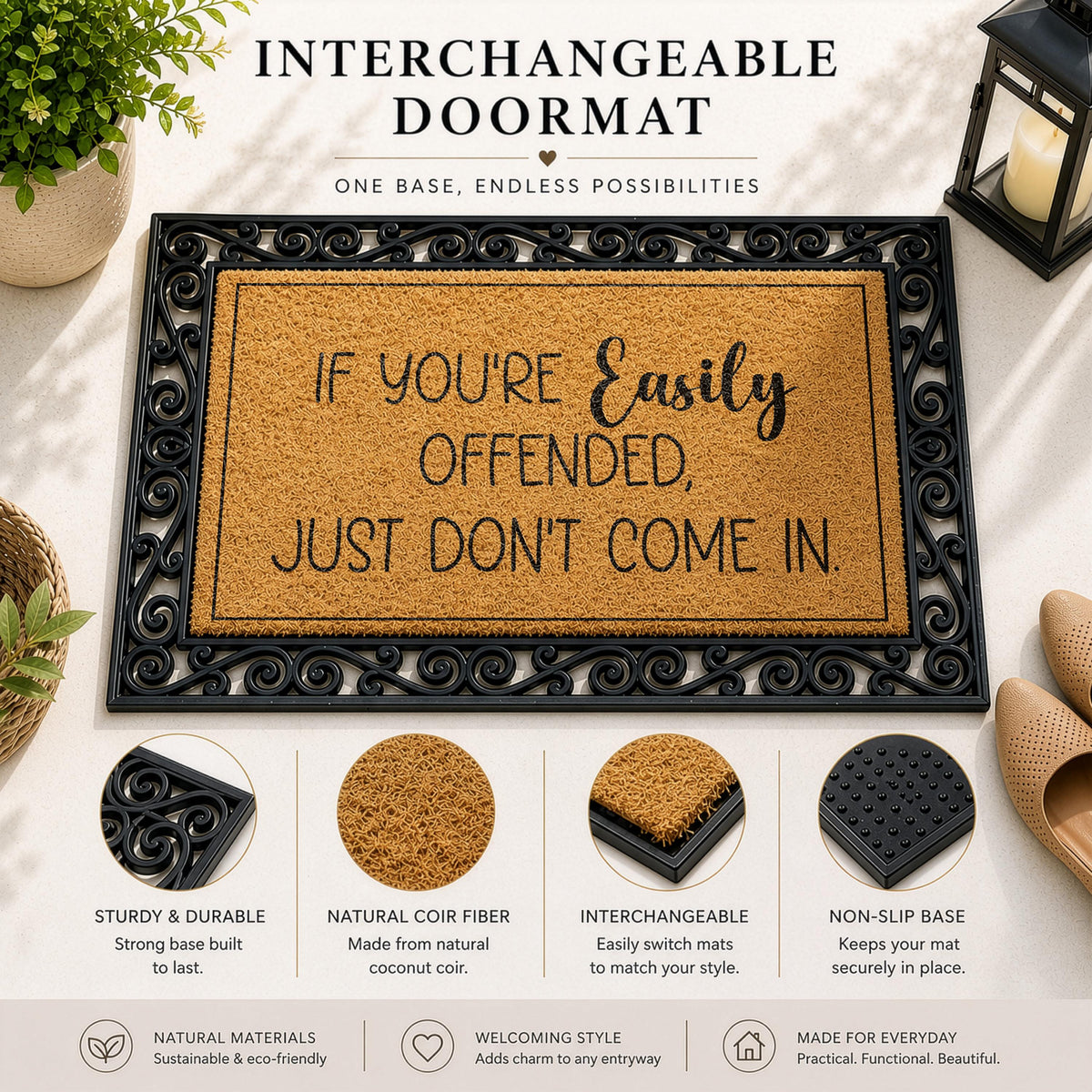 Sarcastic Interchangeable Welcome Mat, If You're Easily Offended Just Don't Come In Doormat