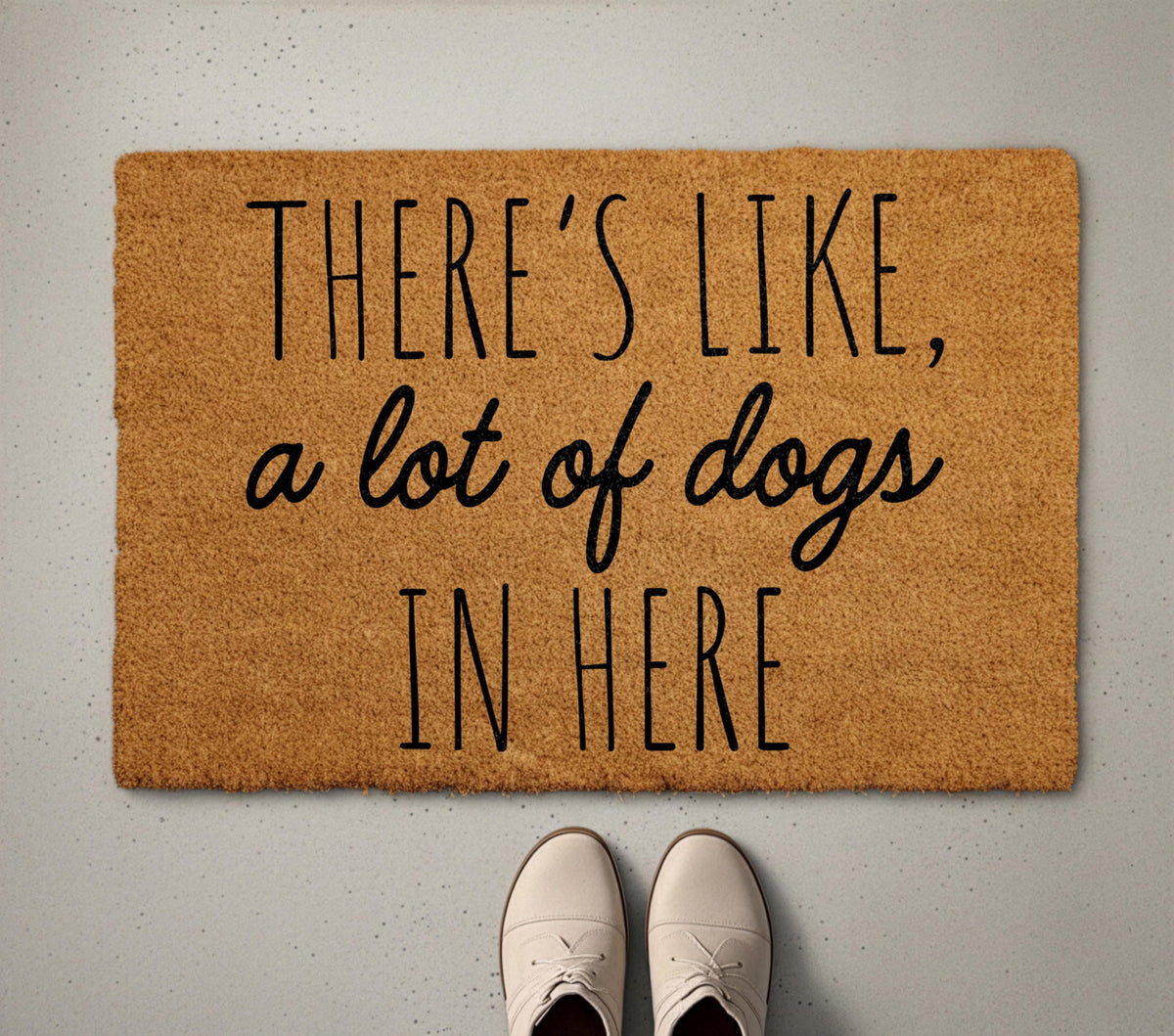 There's Like A Lot of Dogs In Here Doormat, Funny Dog Welcome Mat, Pets Lover Home Entrance Coir Decor, Pet Owner Housewarming Gift