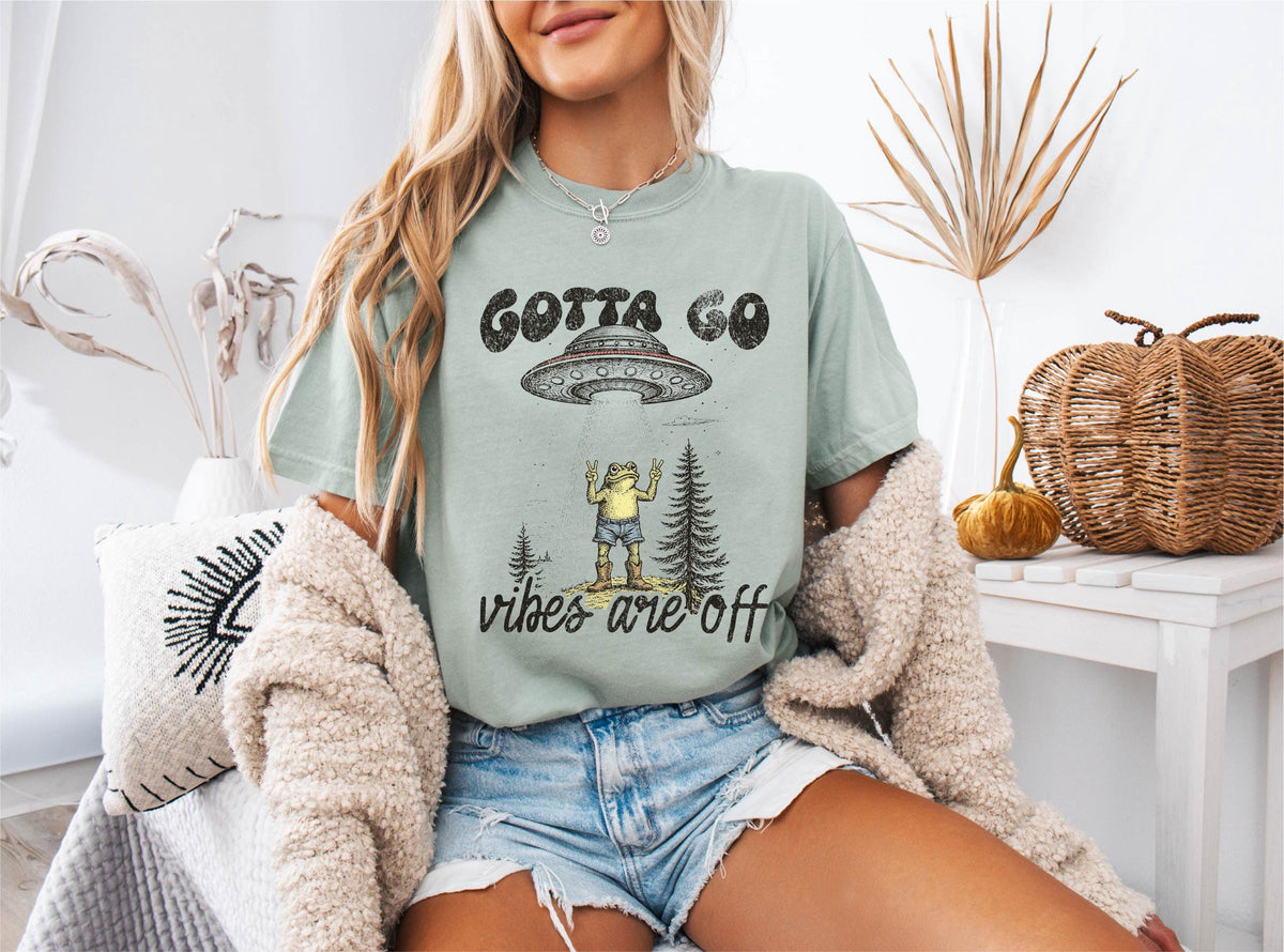 Comfort Colors® Gotta Go Vibes Are Off Shirt, Funny Alien Frog Tee, Funny Meme T-shirt
