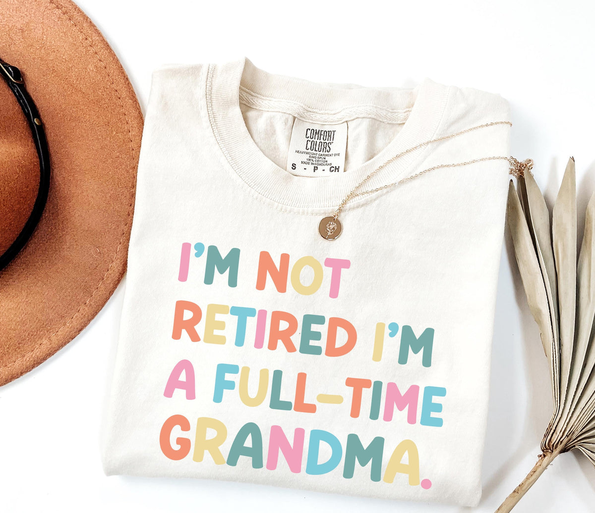 Comfort Colors® Funny Grandma T-shirt, Retired Grandma Shirt, Gift Tee for Nana & Gigi