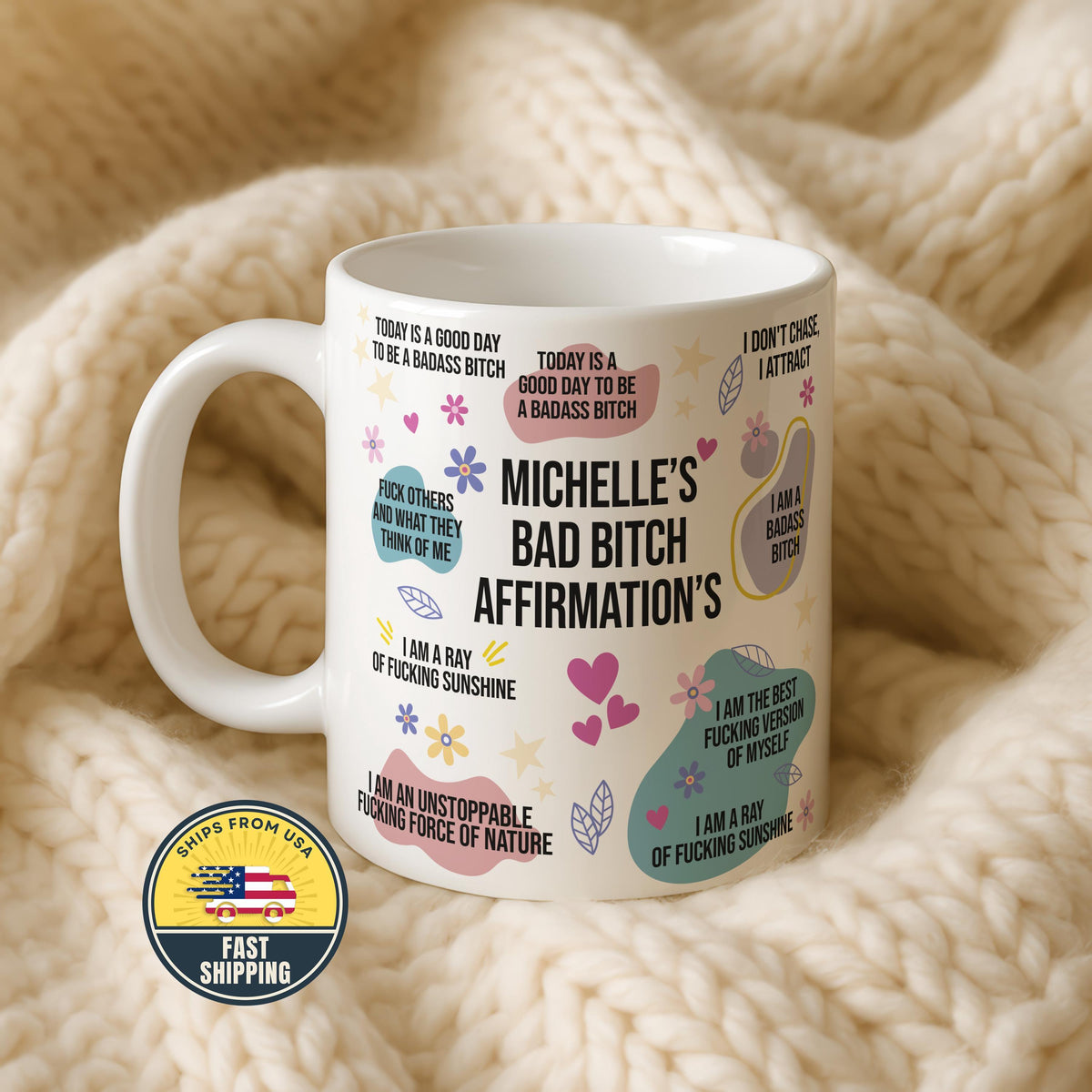 Custom Bad Bitch Affirmations Mug, Mental Health Awareness Cup, Daily Affirmations Mug