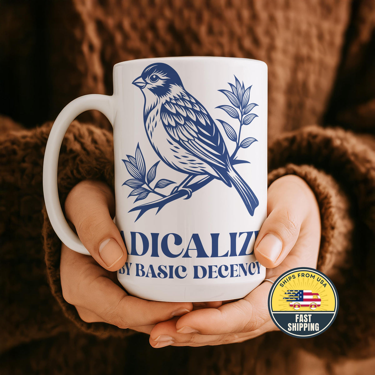 Radicalized by Basic Decency Coffee Mug, Democratic Mug, Funny Political Mug