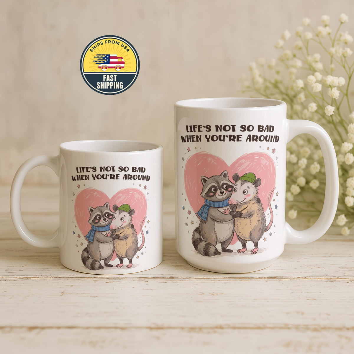 Life's Not So Bad When You're Around Mug, Raccoon and Opossum Love Mug, Bestie Birthday Mug