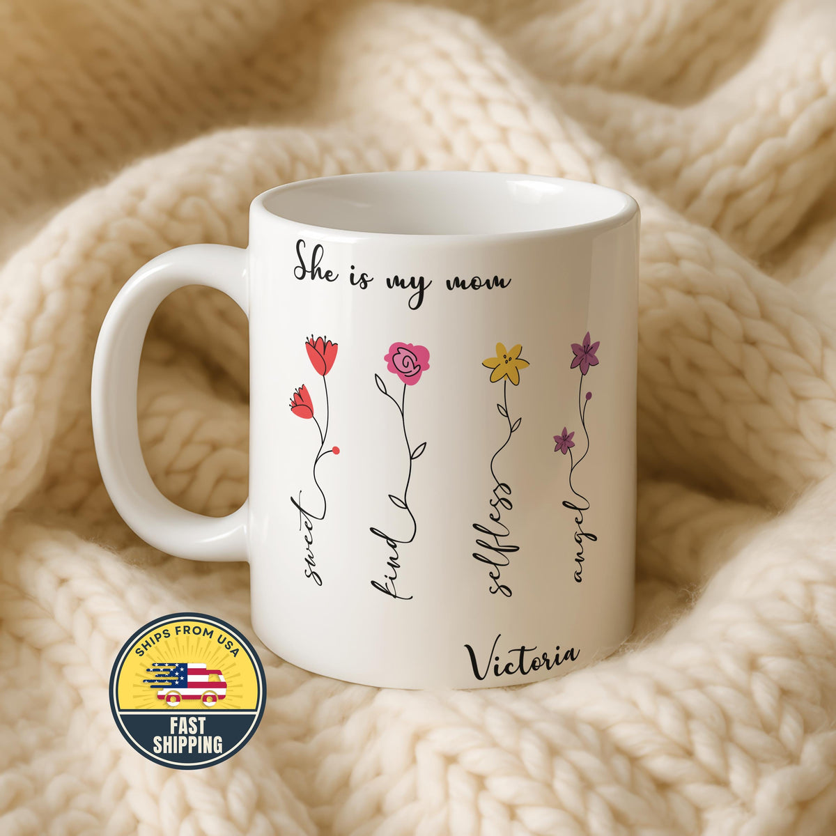 Personalized Spring Floral She is My Mom Mug, Custom Floral Affirmation Coffee Cup