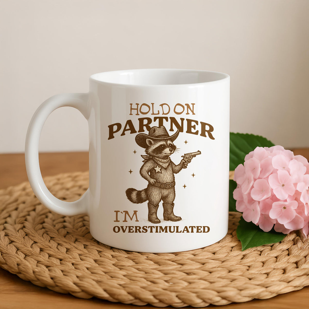 Hold On Partner I’m Overstimulated Mug, Cowboy Racoon Ceramic Cup, Funny Western Coffee Mug