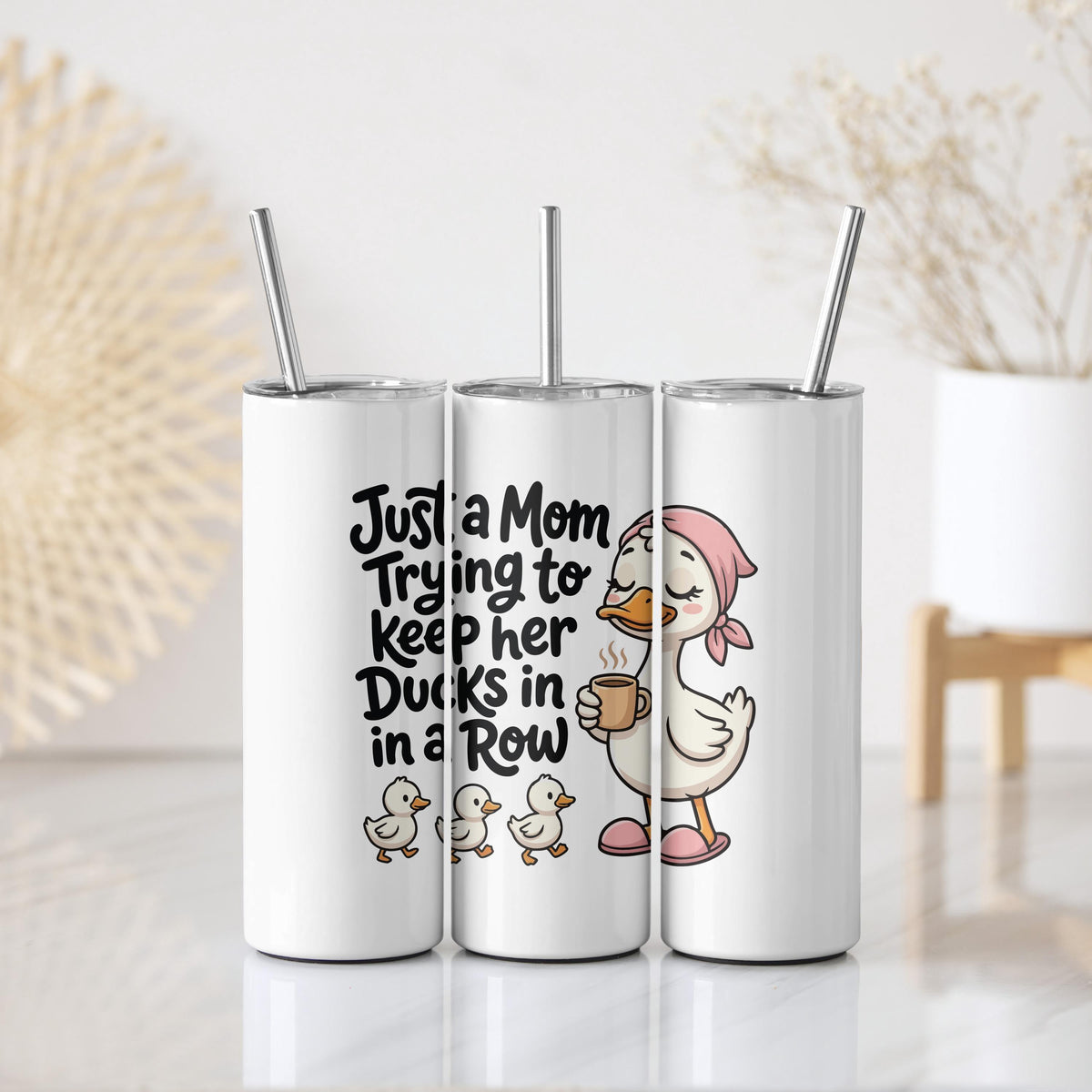 Funny Mom Coffee Cup, Just a Mom Trying to Keep Her Ducks in a Row Tumbler