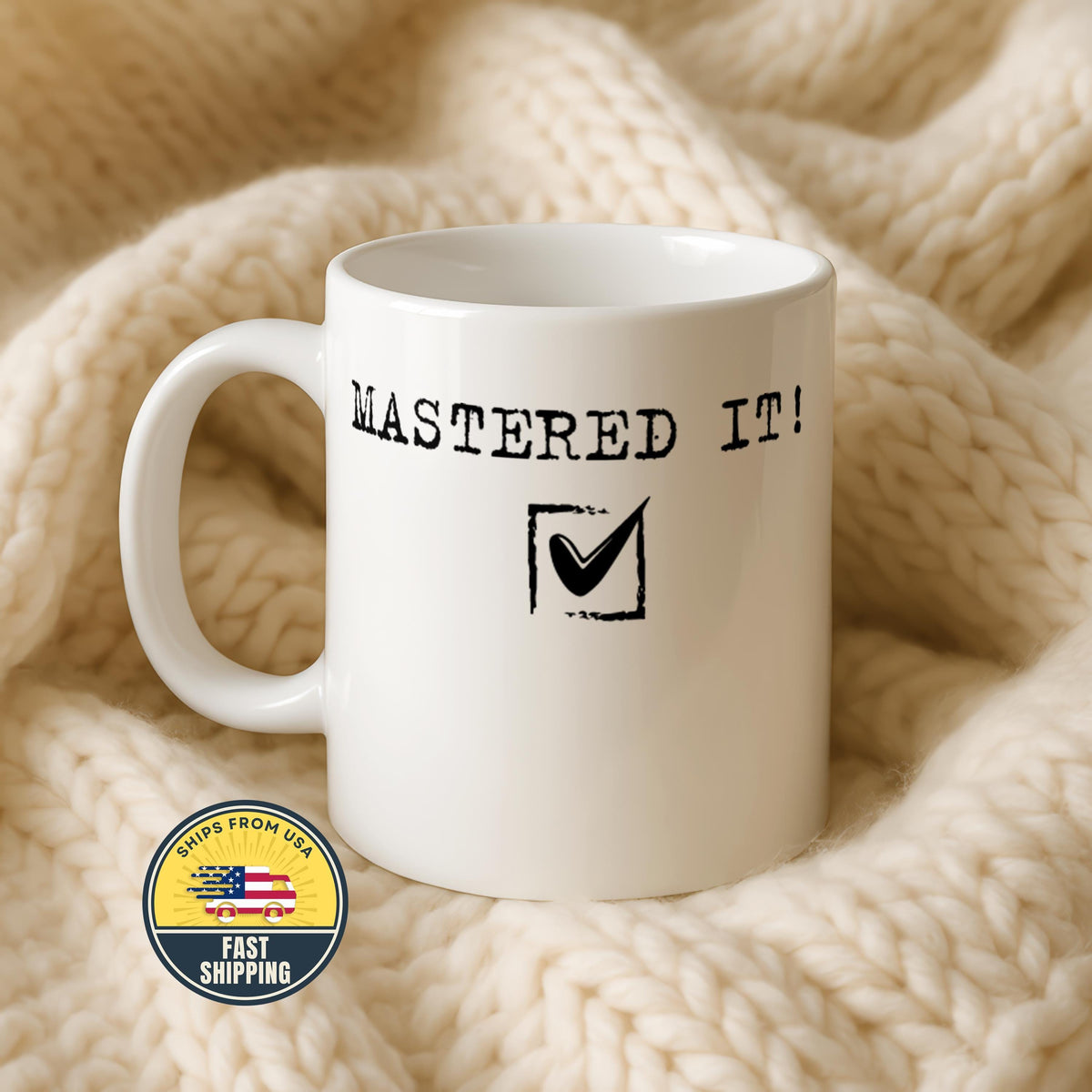 Mastered It Mug, Graduation Coffee Cup, Achievement Gift Mug, Funny Success Mug