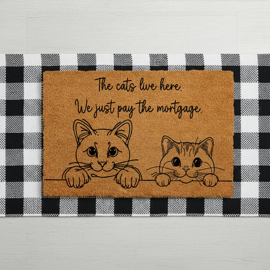 The Cats Live Here Doormat, Funny Cat Welcome Mat, Pets Owner Housewarming Gift, Humorous Front Porch Coir Rug, We Just Pay Mortgage Decor