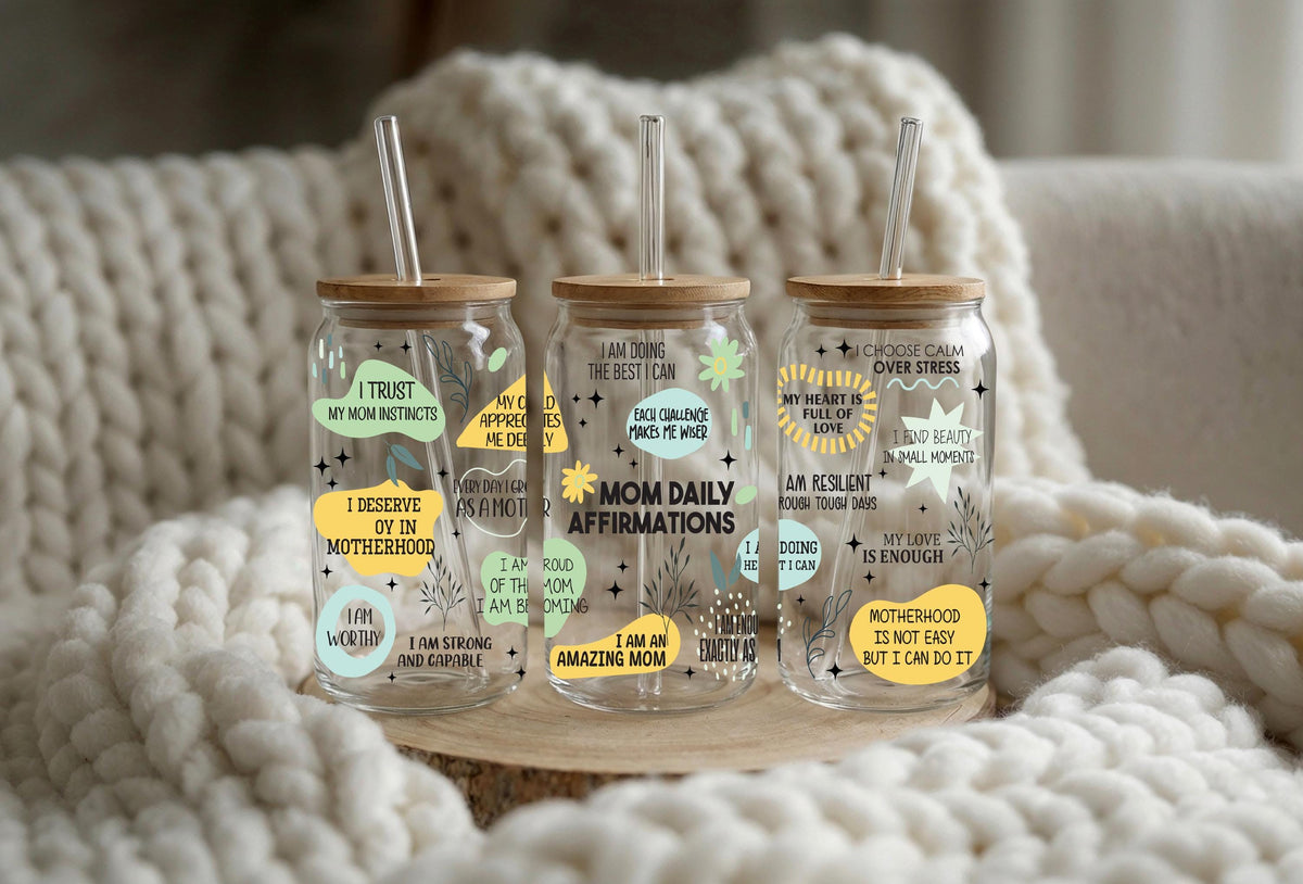 Mom Daily Affirmation Glass Tumbler, Mama Coffee Cup, Mother's Day Gift