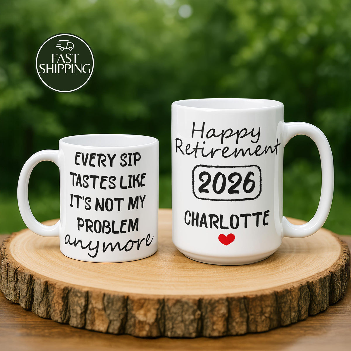Every Sip Tastes Like It's Not My Problem Anymore Coffee Mug, Personalized Happy Retirement Cup