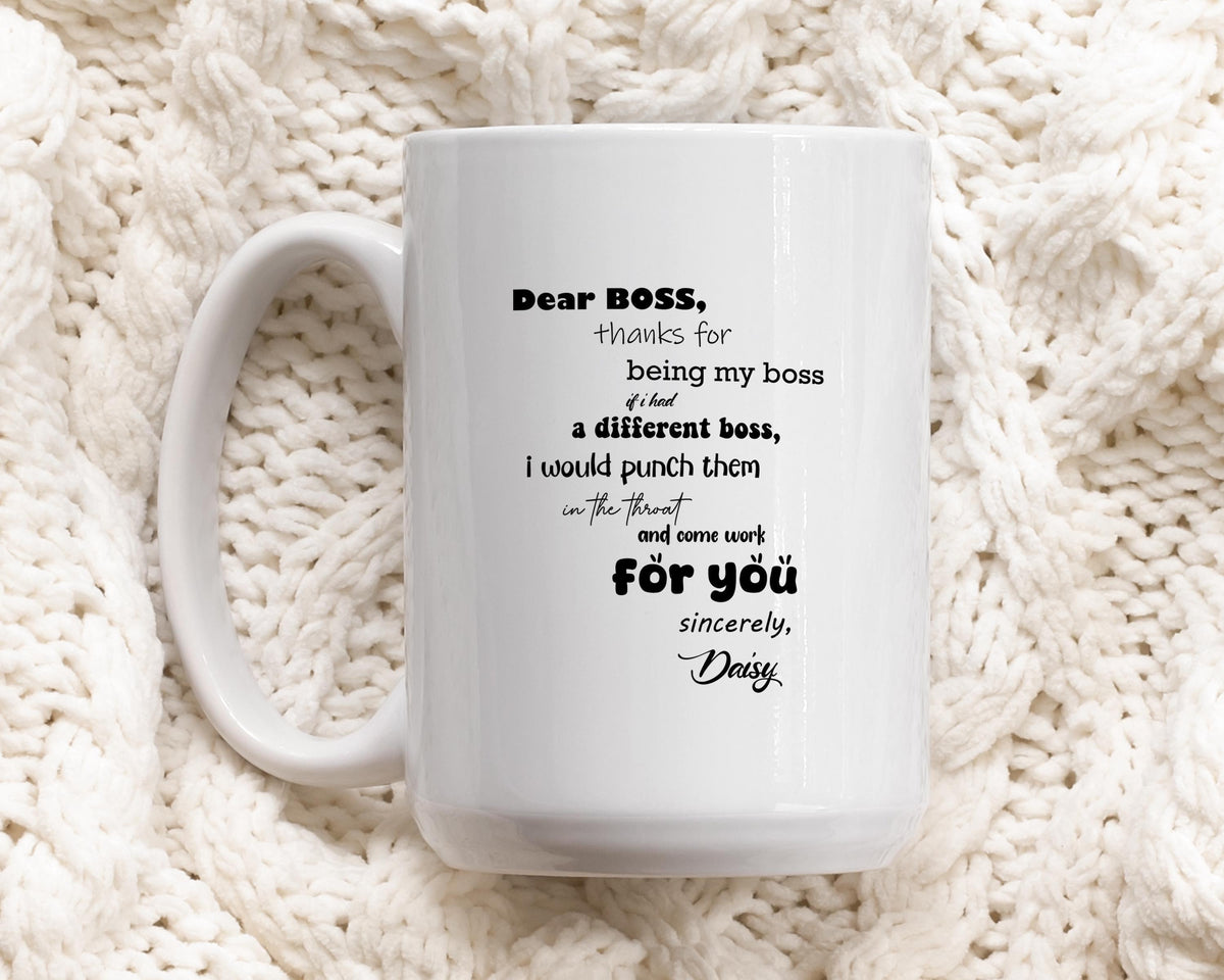 Custom Name Dear Boss Ceramic Cup, Boss Appreciation Coffee Mug, Funny Supervisor Gift