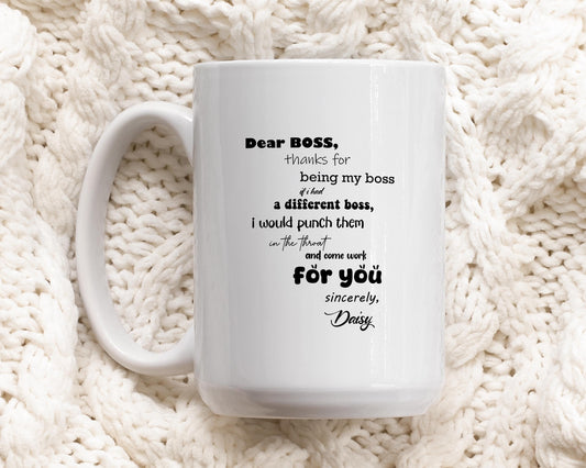 Custom Name Dear Boss Ceramic Cup, Boss Appreciation Coffee Mug, Funny Supervisor Gift