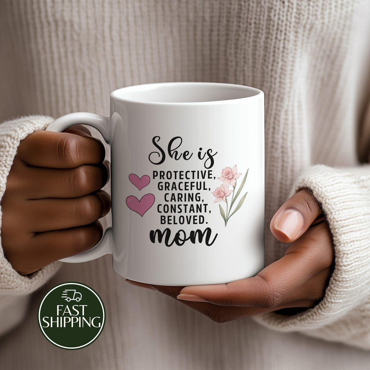 She Is Protective Graceful Caring Constant Beloved Mom Coffee Mug